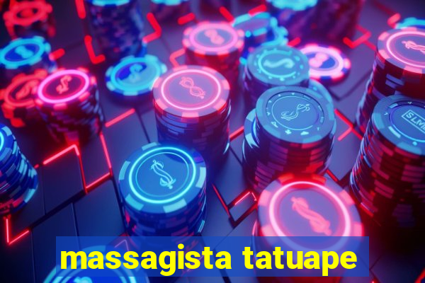 massagista tatuape